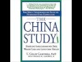 The China Study 02 of 14 ( Vegan Vegetarian Health Benefits / Lose Weight )